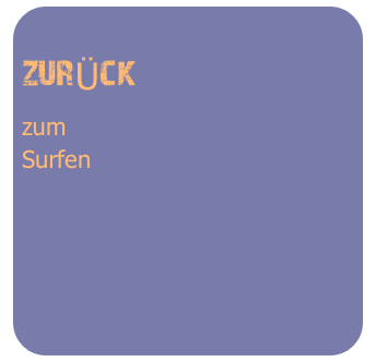 
zurÜck
zum
Surfen